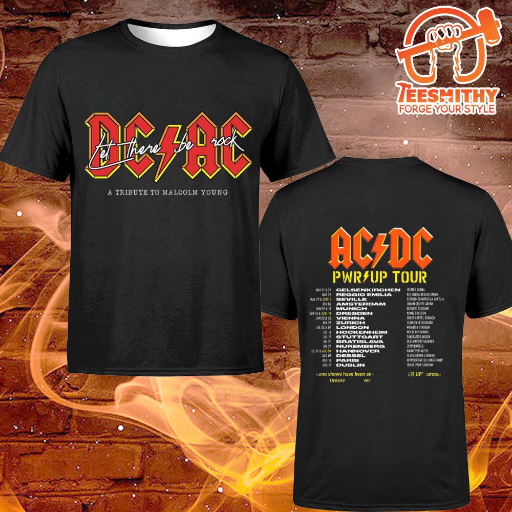 ACDC Pwr Up 2024 Let There Be Rock European Tour Dates Unisex T-shirt