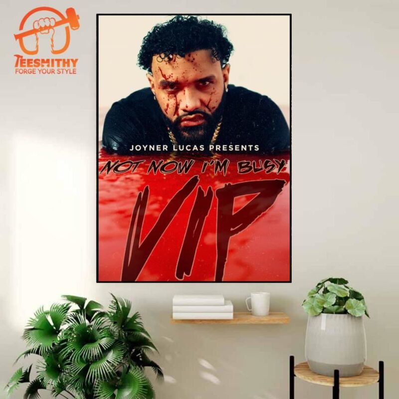 Joyner Lucas ‘Not Now I’m Busy’ 2024 Tour Vip Poster Canvas