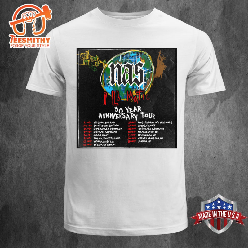 Nas Illmatic 30 Year Anniversary Tour To UK And EU Fan Gifts Unisex T-shirt