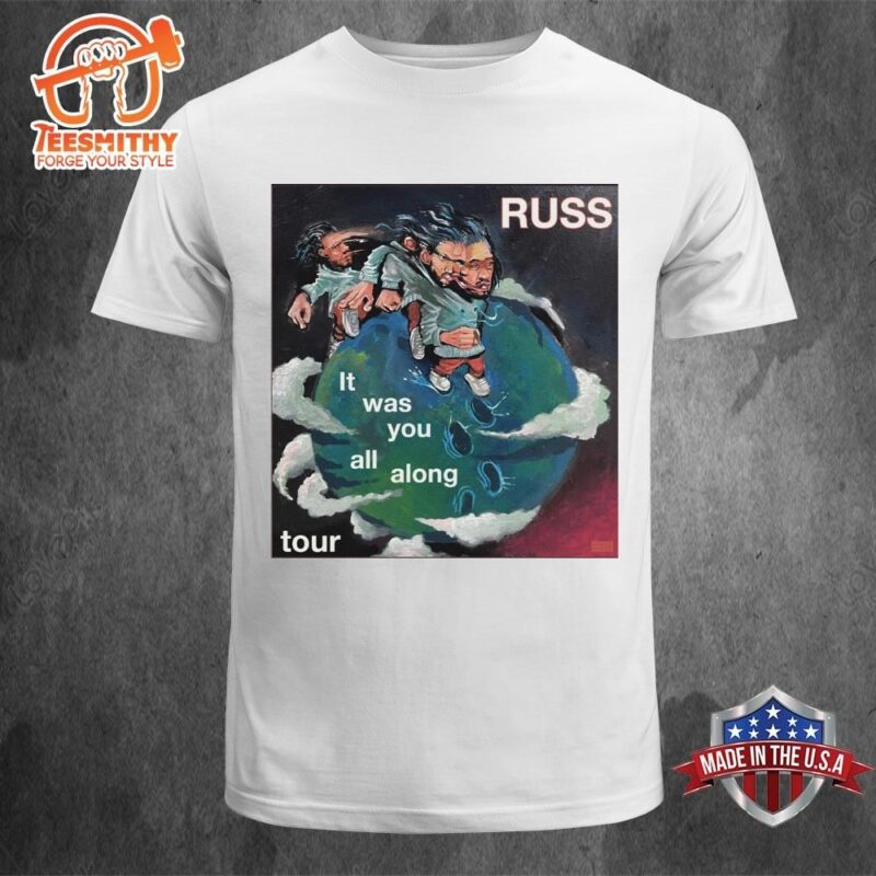Russ Rapper It Was You All Along Tour 2024 Women Men Vintage T-shirt Unisex