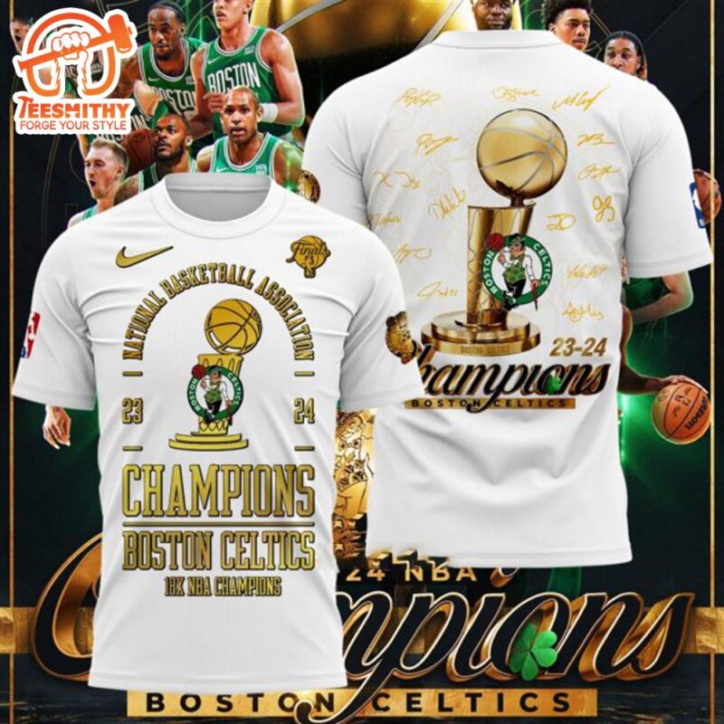 2023-2024 Champions National Basketball Association Boston Celtics 18X NBA 3D T-Shirt – White