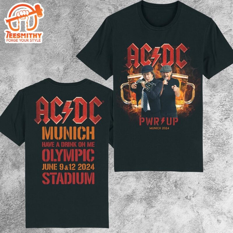 AC DC Power Up Olympic Stadium Munich DE Pwr Up Munich On June 9th -12th 2024 T-shirt