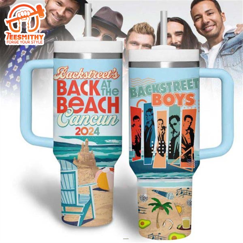 Backstreet Boys Back At The Beach Cancun 2024 Stanley Tumbler 40oz