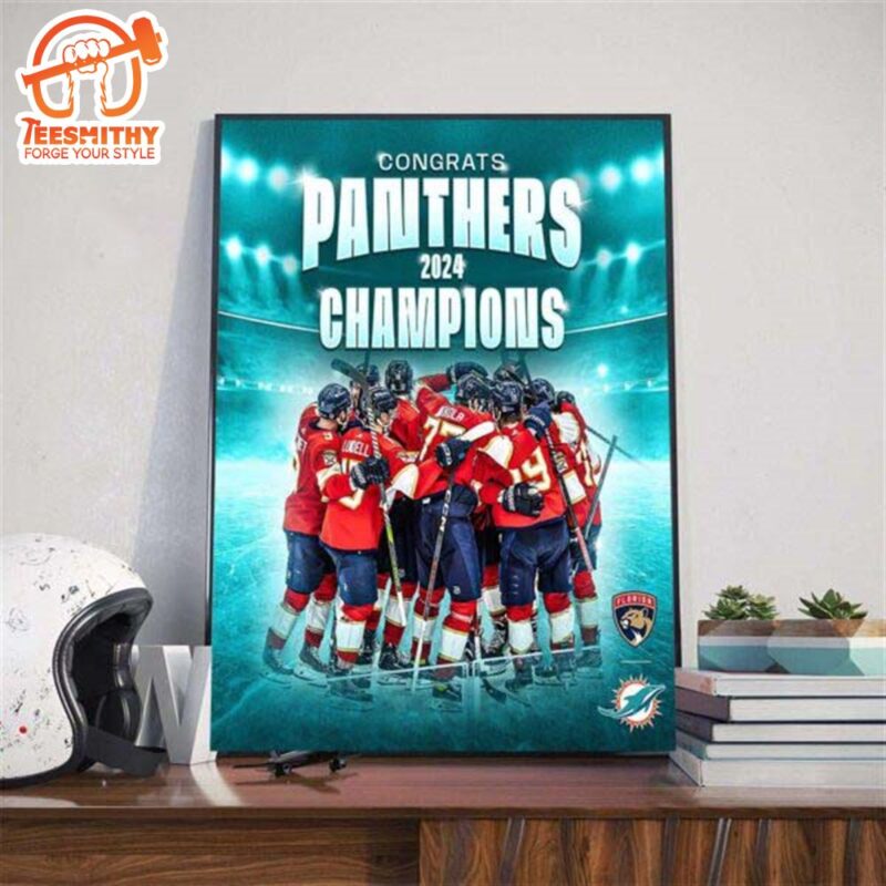 Congrats 2024 Stanley Cup Champions Are Florida Panthers x Miami Dolphins Poster Canvas