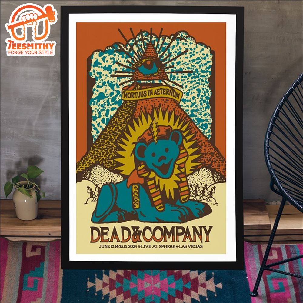 Dead And Company Jun 13, 14 & 15, 2024 Sphere Las Vegas, NV Poster