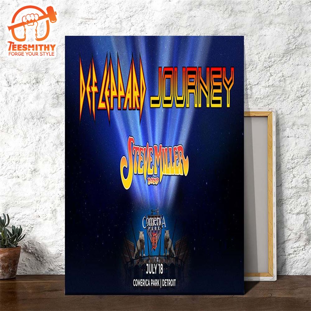 Def Leppard And Journey At Comerica ParkTour 2024 July 18 Poster Canvas