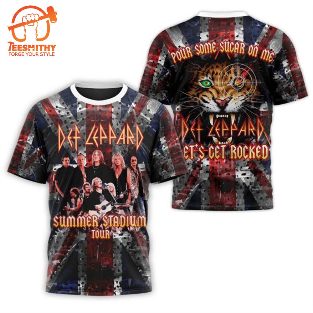 Def Leppard Summer Stadium Tour Let Get Rocked Design 3D T-Shirt