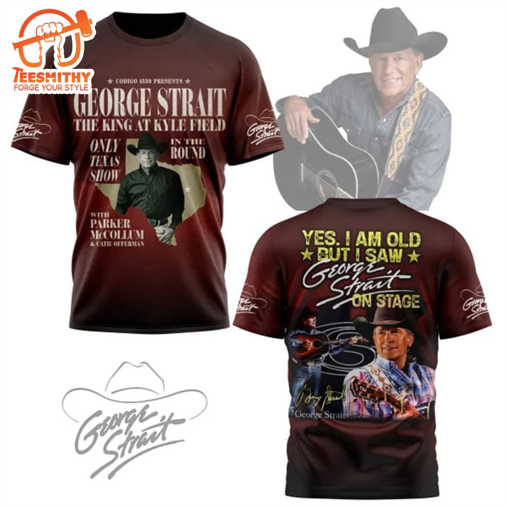 George Strait The King At Kyle Field 3D T-Shirt