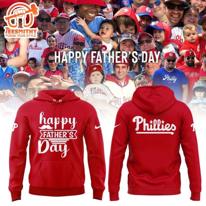 Happy Father’s Day Philadelphia Phillies Red Hoodie