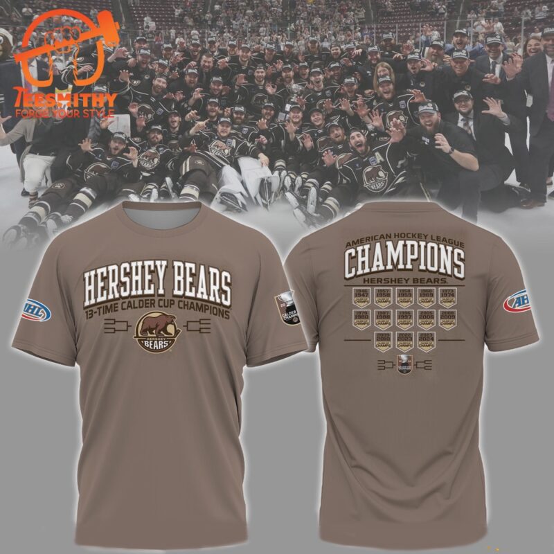 Hershey Bears 2024 Calder Cup Champions 3D Shirt