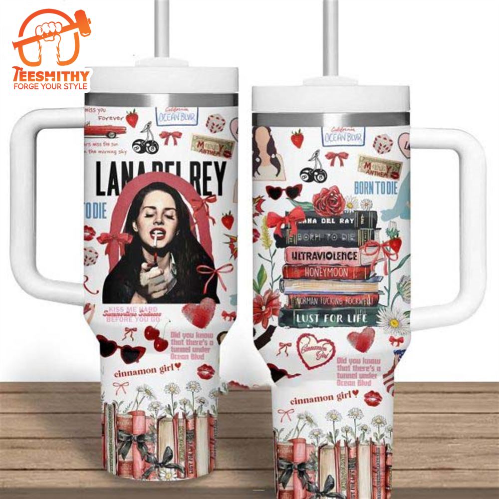 Lana Del Rey Names Of Songs Stanley Tumbler 40oz