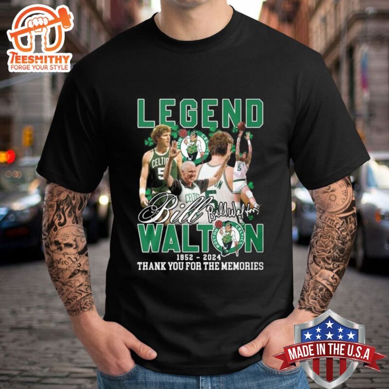 Legend Boston Celtics Bill Walton 1952-2024 Thank You For The Memories T-Shirt