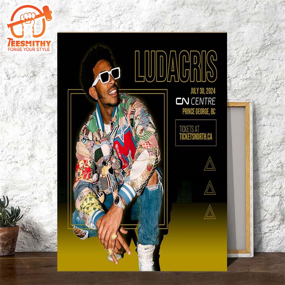 Ludacris Performing CN Centre July 30 Prince George Poster Canvas