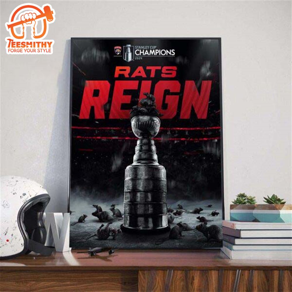 Rats Reign Florida Panthers 2024 Stanley Cup Champions Poster Canvas