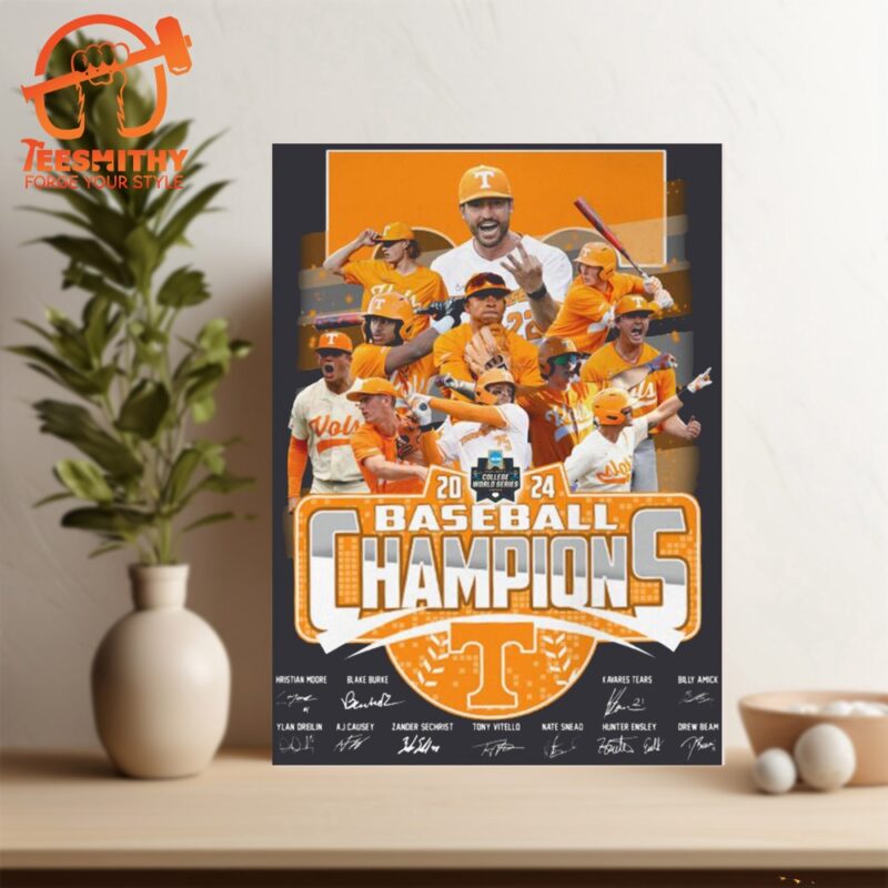 Tennessee Volunteers 2024 NCAA Men’s Baseball Division I Series Champions Team Player Signature Poster Canvas