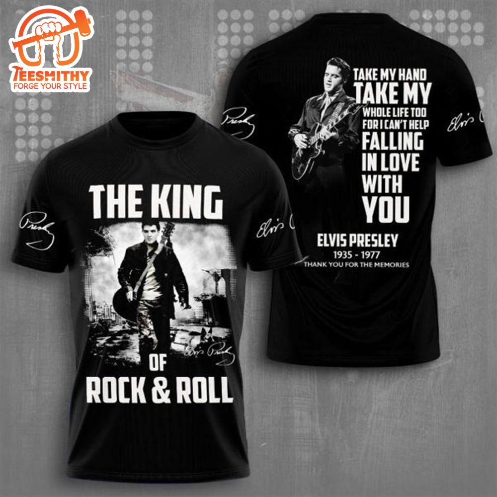 The King Of Rock & Roll Signature Elvis Presley 1935-1977 Thank You For The Memories 3D T-Shirt