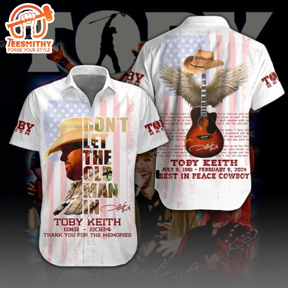 Toby Keith 1961-2024 Dont Let The Old Man In Thank You For The Memories Hawaiian Shirt