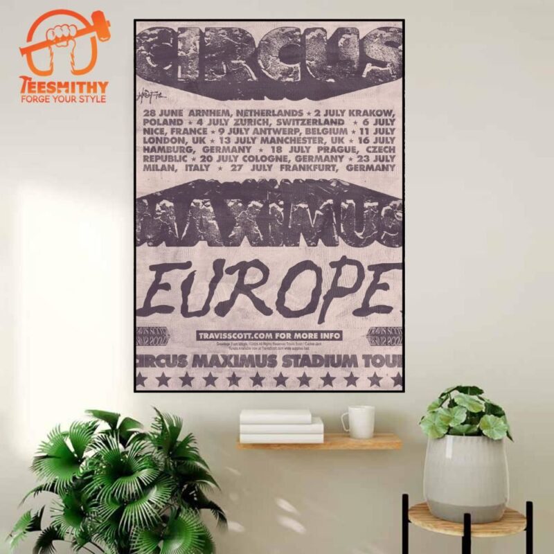 Travis Scott Europe Tour 2024 At Circus Maximus Stadium Tour Schedule Poster Canvas