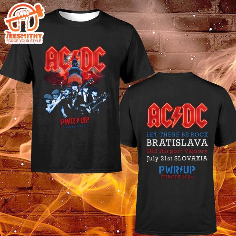 AC DC Power Up Europe Tour Bratislava Let There Be Rock Bratislava Slovakia July 21st 2024 Shirt