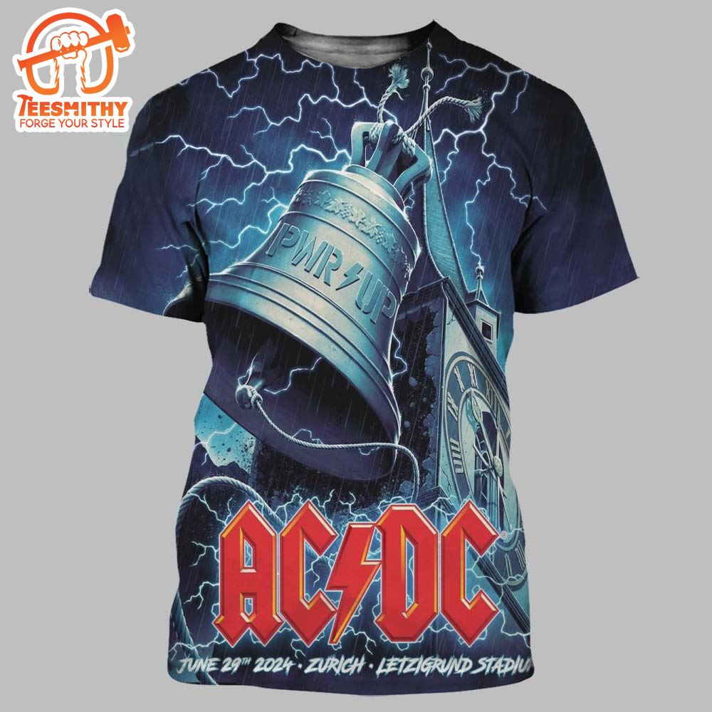 ACDC PWR Up Tour In Zurich Switzerland At Letzigrund Stadium On June 29th 2024 3D Shirt