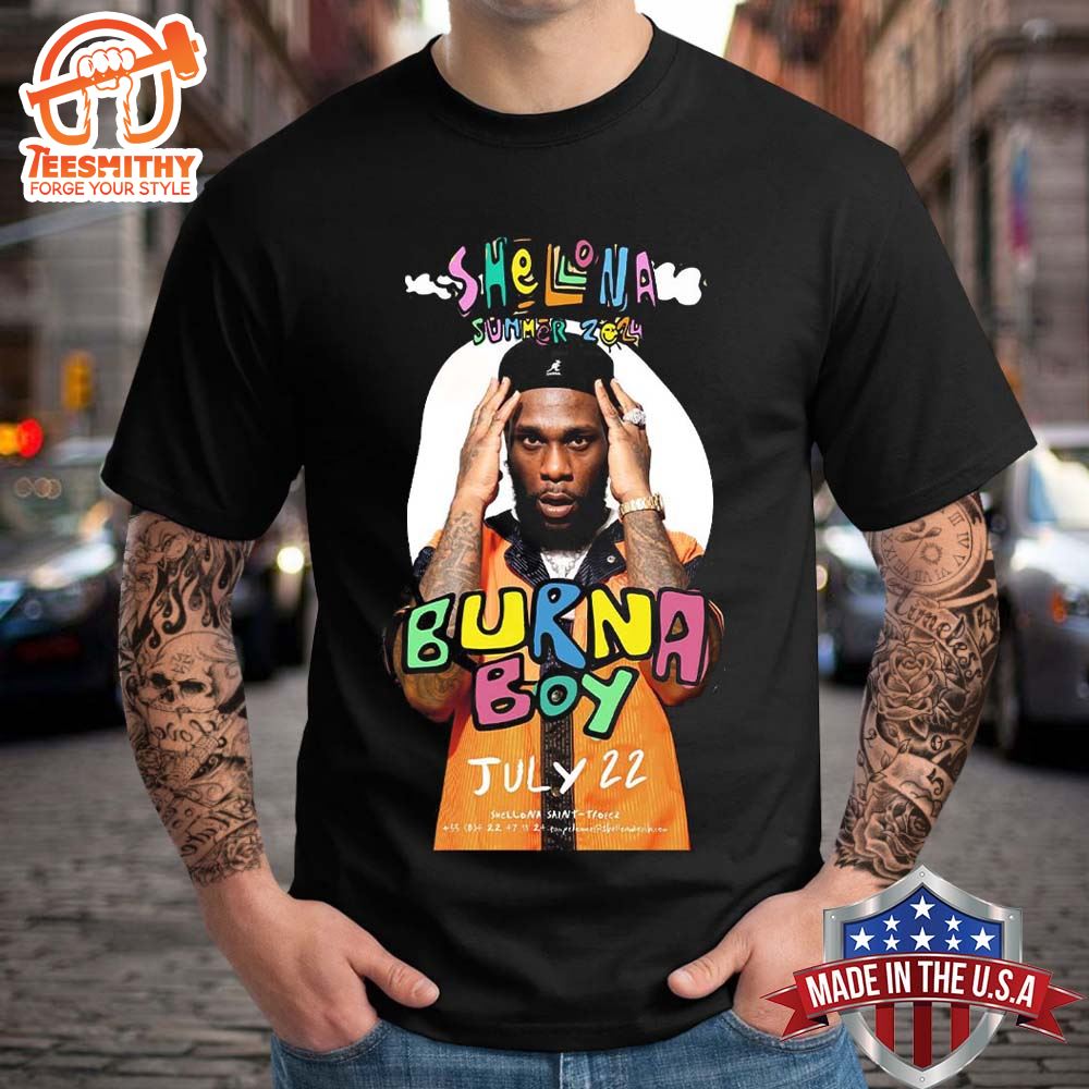 Burna Boy Shellona Summer 2024 St Tropez On July 22 2024 Unisex T-Shirt