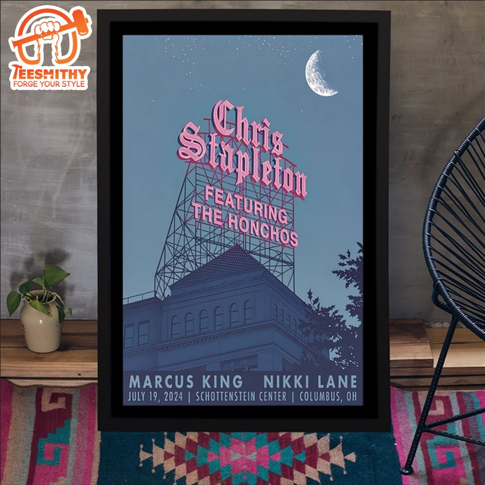 Chris Stapleton Tour In Columbus OH On July 19 2024 Poster Canvas