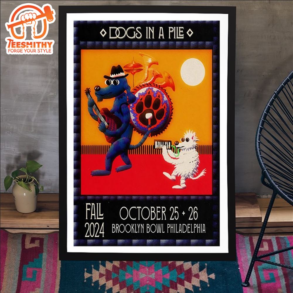 Dogs In A Pile Tour In Philadelphia PA On October 25-26 2024 Poster