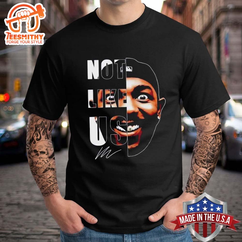 Kendrick Lamar Not Like Us Big Face With Signature Unisex T-Shirt