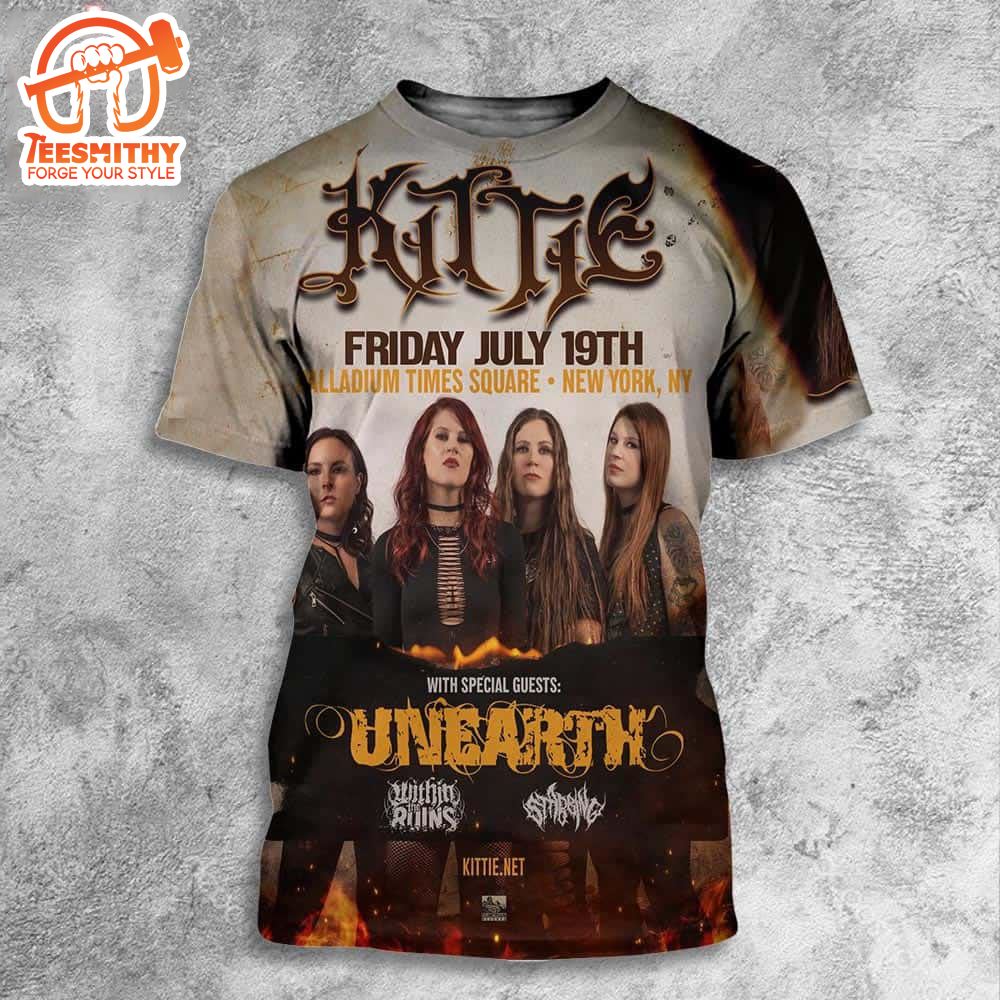 Kittie Speacial Guests Unearth, Palladium Times Square New York NY On Friday July 19th 2024 3D Shirt