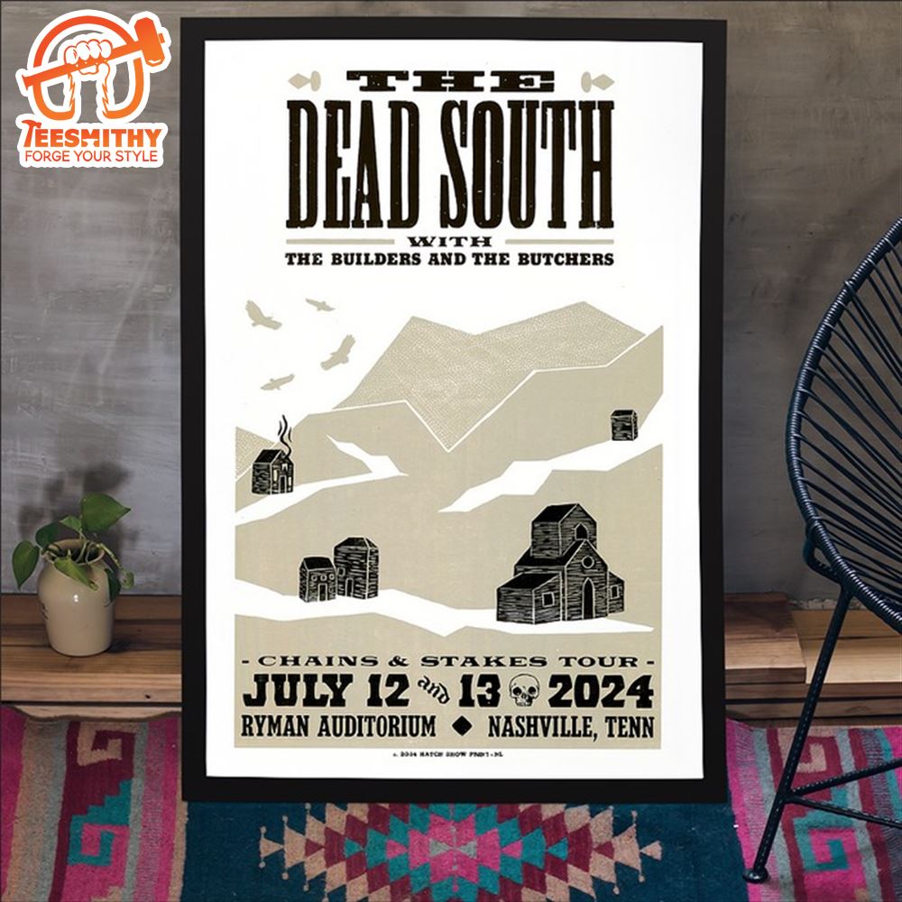 The Dead South July 12, 13 2024 Ryman Auditorium, Nashville, TN Poster Canvas