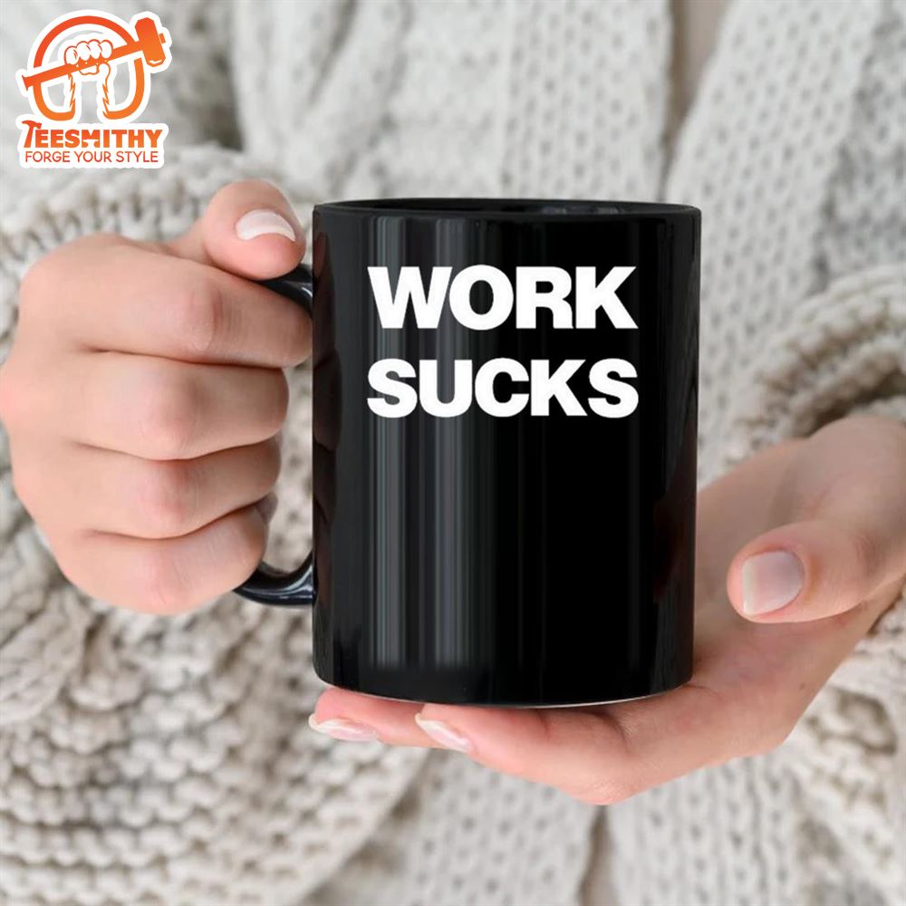 Work Sucks I Know Blink-182 Mug