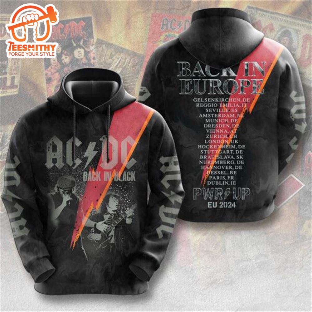 ACDC PWR Up Back In Back EU Tour Music 2024 3D Hoodie