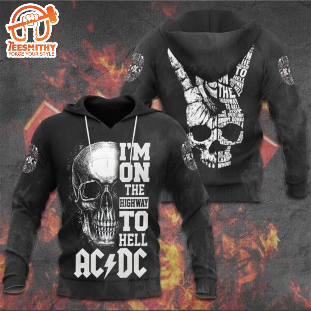 ACDC Skull Im On The High Way To Hell 3D Hoodie