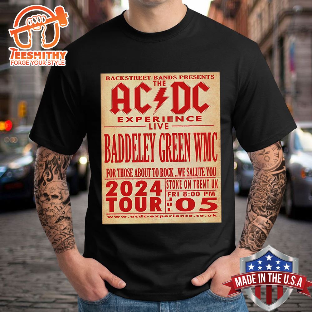 ACDC Experience Baddeley Green WMC Stoke, Baddeley Green WMC Leek, 5 July 2024 T-shirt