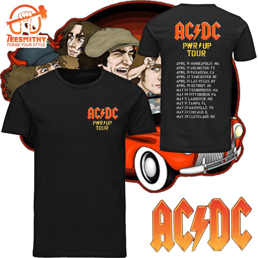 ACDC 2025 Power Up North American Tour Schedule Date List Two Sides T-Shirt