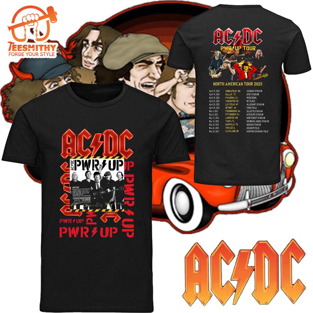 ACDC Band World Tour 2025 Shirt, Rock Band ACDC Pwr up Concert 2025 Shirt