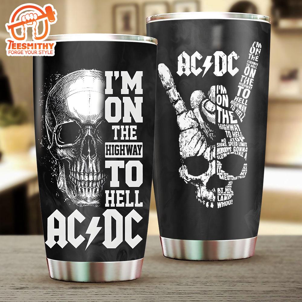 ACDC I Am On The Highway To Hell Tumbler Cup