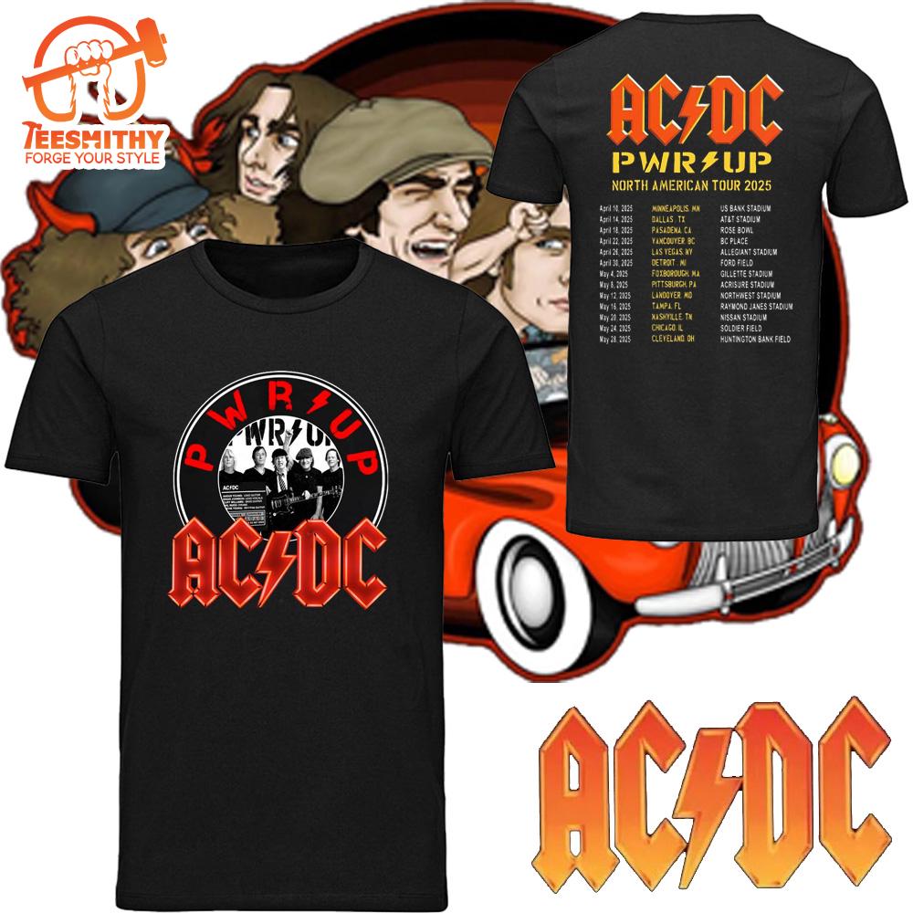 ACDC Pwr up World Tour 2025 Shirt, Rock Band ACDC Tour 2025 Shirt