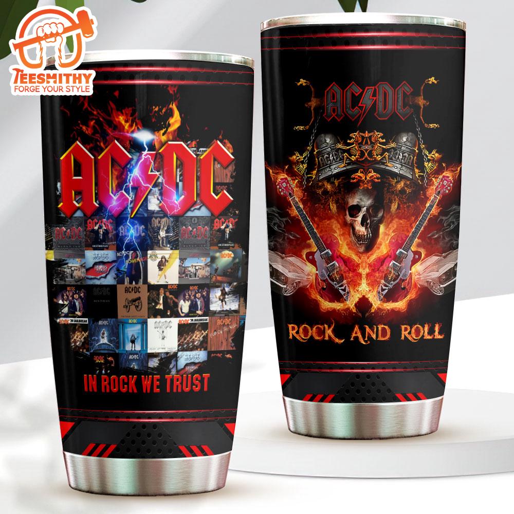 ACDC Rock And Roll In Rock We Trust Tumbler Cup