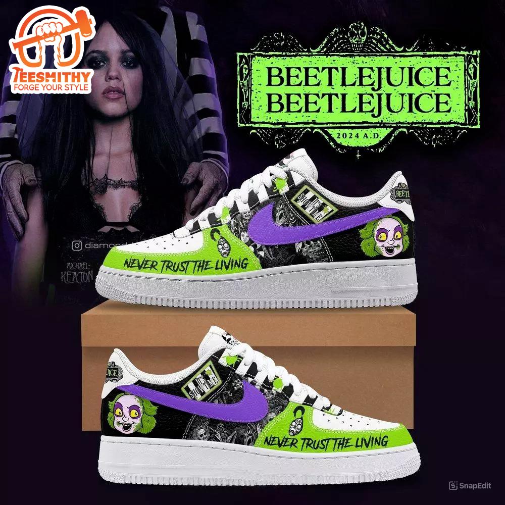 Beetlejuice Never Trust The Living Air Force 1