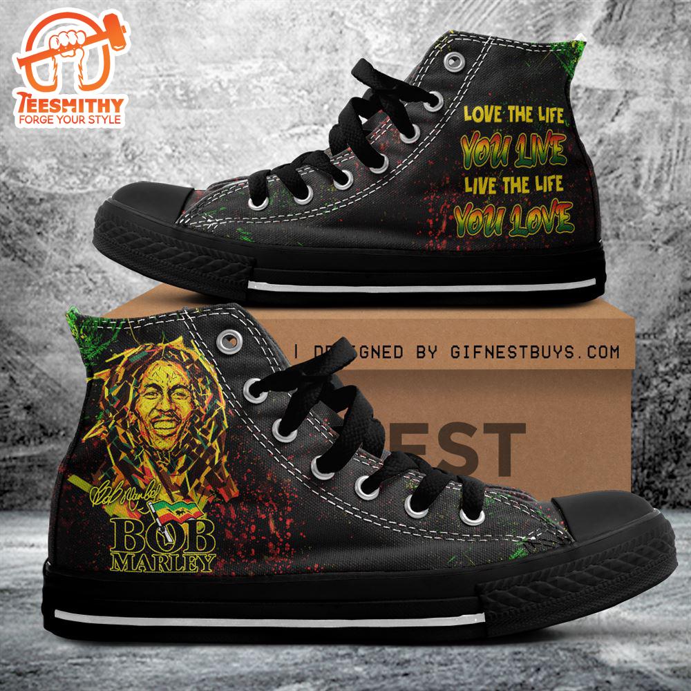 Bob Marley Love The Life You Live, Bob Marley High Top Canvas Shoes, Bob Marley Fan