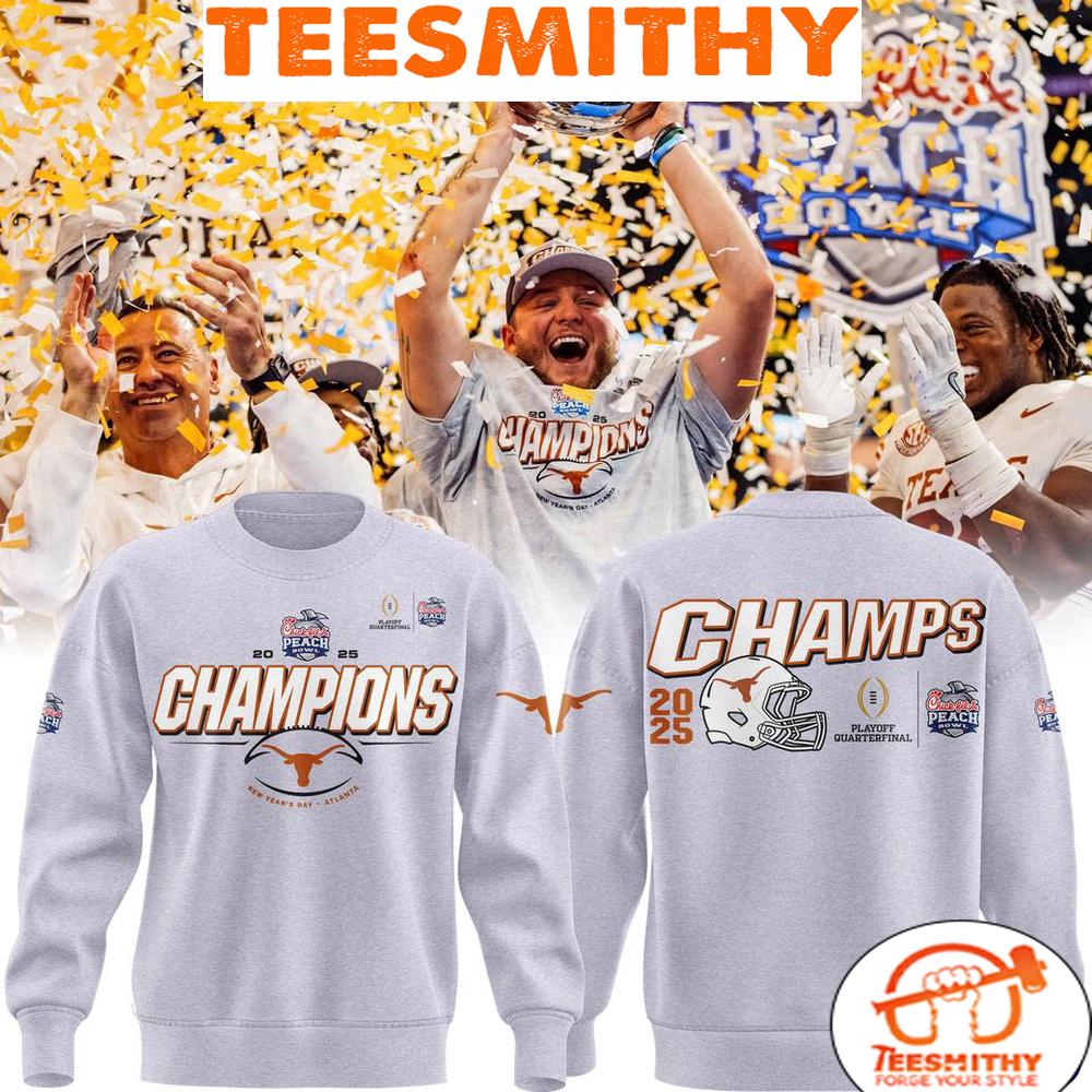 Chick fil A Peach Bowl Texas Champions Limited Edition 2025 For Fans Limited Sweatshirt