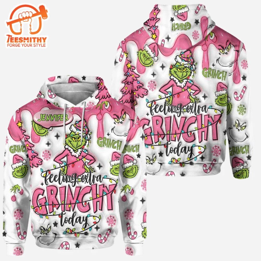 Custom Any Name Feeling Extra Grinch Today – Personalized Stole Christmas Hoodie and Leggings