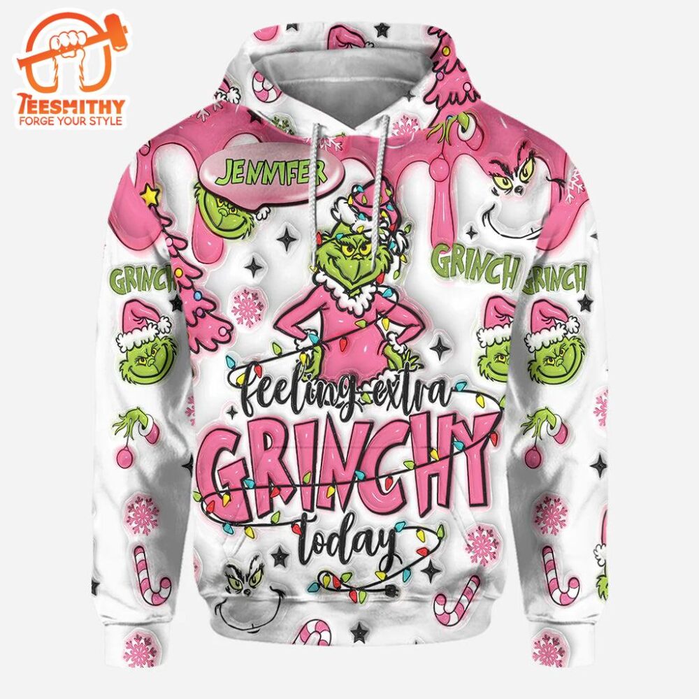 Custom Any Name Feeling Extra Grinch Today – Personalized Stole Christmas Hoodie and Leggings