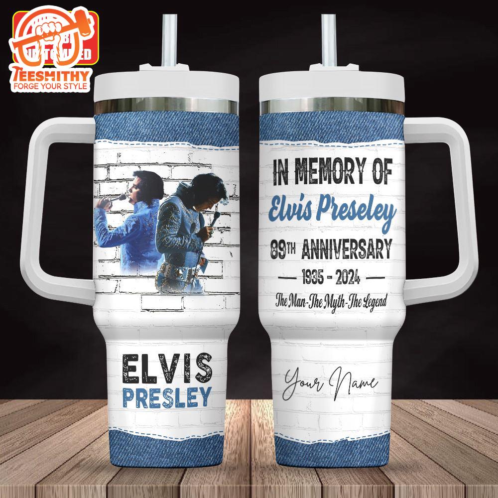 Custom Name Elvis Presley In Memmory 40oz Stanley Tumbler