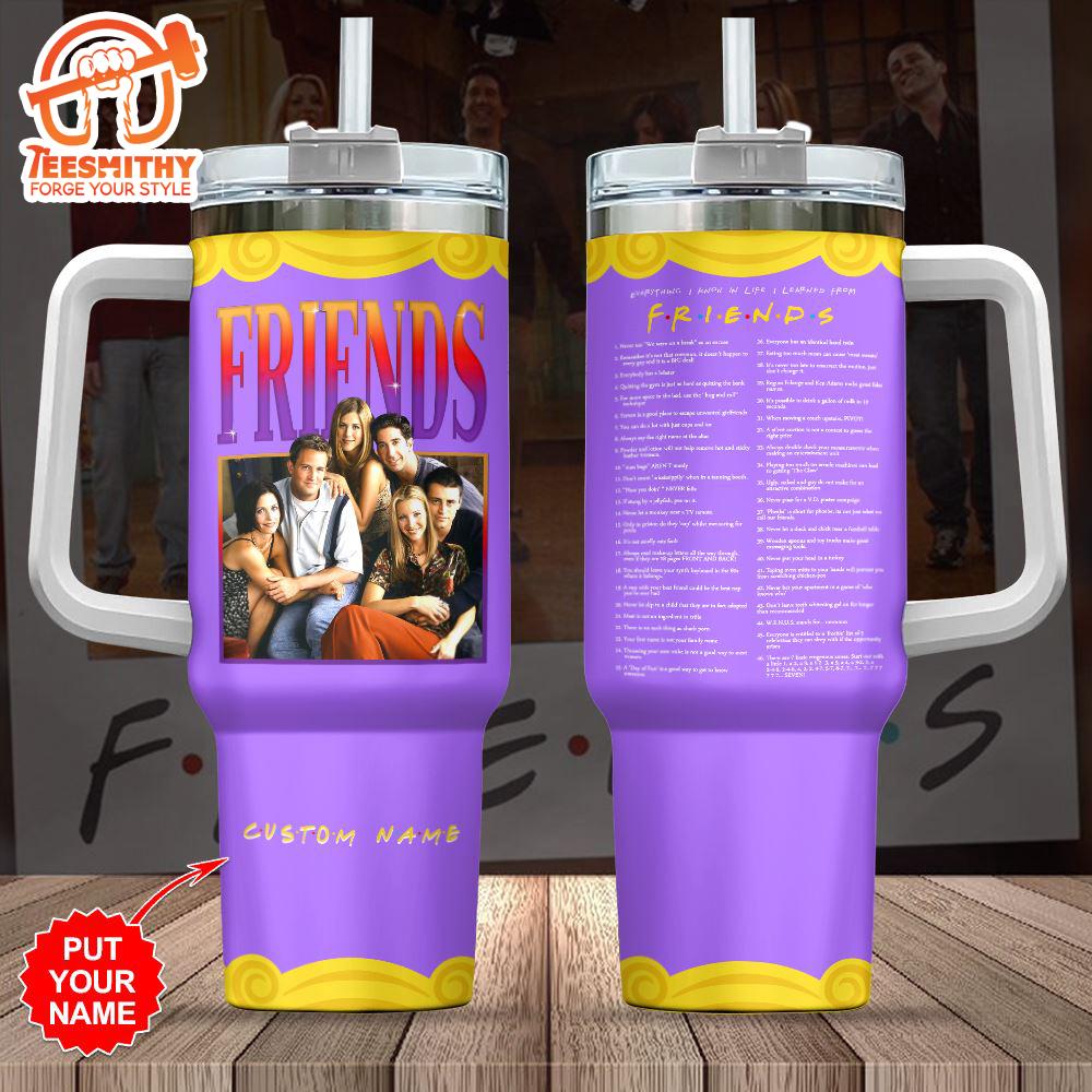 Custom Name Friends 40oz Stanley Tumbler – Trending New Tumbler