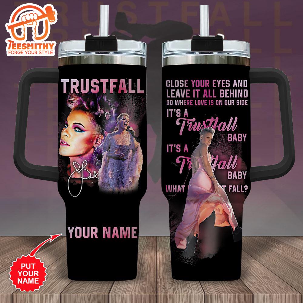 Custom Name P!nk Trustfall 40oz Stanley Tumbler