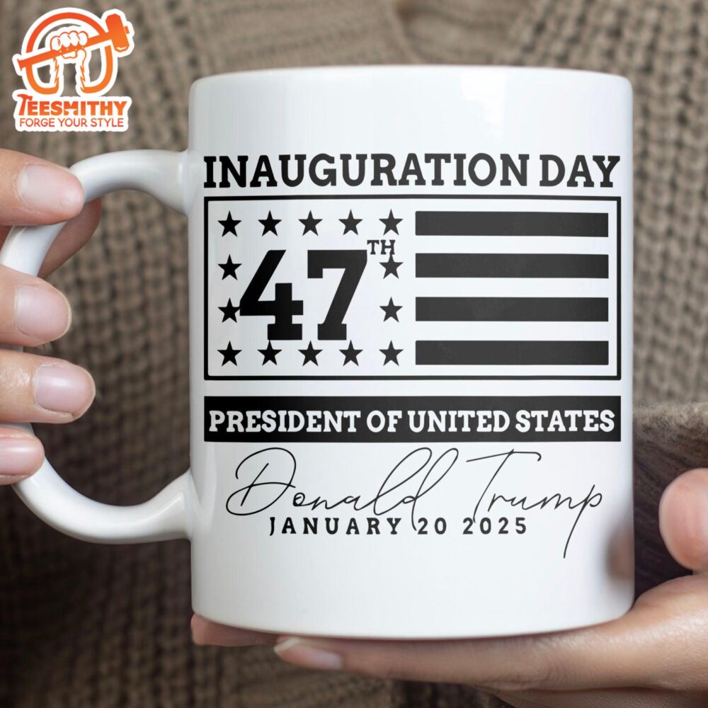 Election Inauguration Day, Trump 47th President Mug