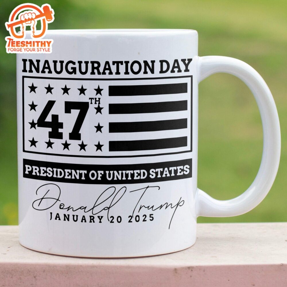 Election Inauguration Day, Trump 47th President Mug