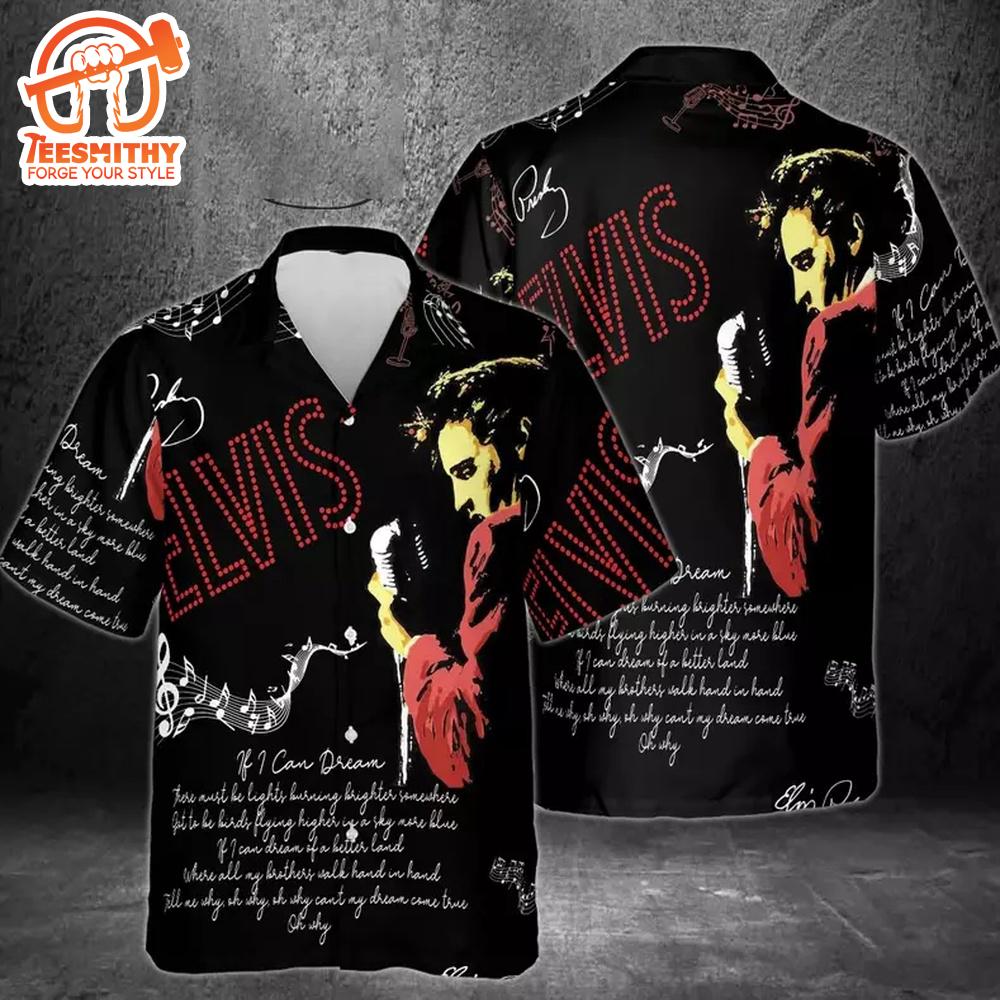 Elvis If I Can Dream Lyrics Hawaiian Aloha Shirts